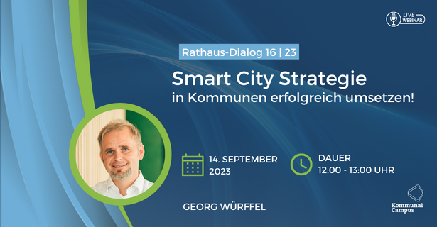 Rathaus-Dialog 16|23: DIGITALE TRANSFORMATION: Digitalstrategien für erfolgreiche Kommunen!