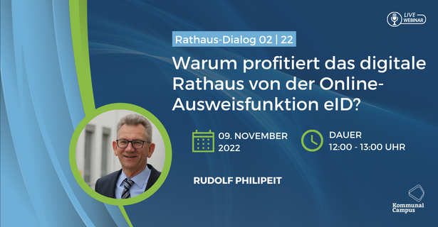 RathausDialog 02|22: "Warum profitieren Rathäuser von der Online-Ausweisfunktion (eID)?"